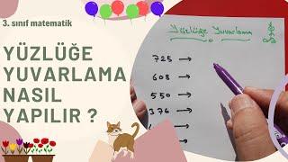 YÜZLÜĞE YUVARLAMA | 3. SINIF MATEMATİK