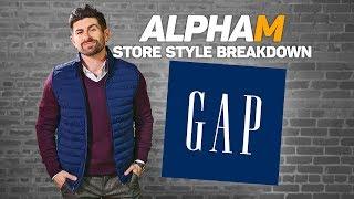 alpha m. Store Style Breakdown | The GAP