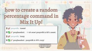 Tutorial: How to Create a Random Percentage Command with Mix It Up!