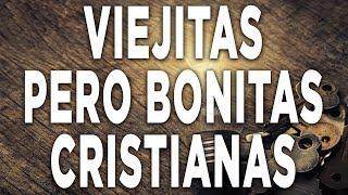 HERMOSAS ALABANZAS PARA ORAR EN ADORACIÓN A DIOS | VIEJITAS PERO BONITAS LLENAS DEL PODER DE DIOS