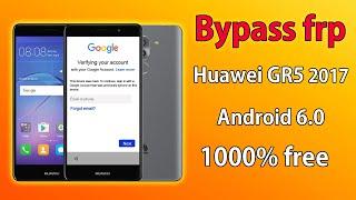 Bypass FRP Huawei GR5 2017, How To Unlock frp Android 6.0