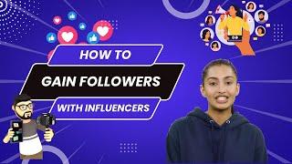 How To Use Influencers To Grow Followers