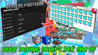 [NEW UPDATE] HUGE DUPING SCRIPT | PET SIMULATOR 99 || AUTO RANK⭐ || GEM DUPE + MORE || KEYLESS