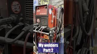 My Welders Part 2 #metalworks #diy #metalwork #tools #welding #fabricationlife #metalworker