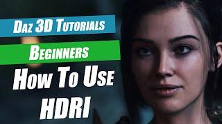 Daz Beginners Tutorial : How To Use HDRI