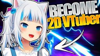 How to Become a 2D VTuber