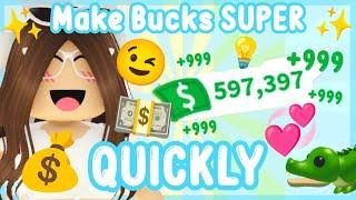 How To Earn Bucks Super FAST In Adopt Me! (Roblox) | AstroVV