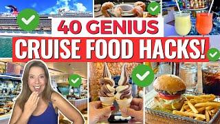 40 Cruise Food [& Drink] HACKS That Will Blow Your Mind!