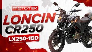 LONCIN CR250 LX250-15D - короткий огляд мотоцикла від MOTOTEK