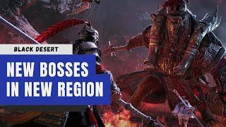 New Bosses Revealed for the New Region in Black Desert!