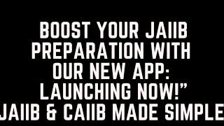 SUPERCHARGE YOUR JAIIB PREPARATION  WITH OUR  POWERFUL NEW APP :  LAUNCHING  NOW !"