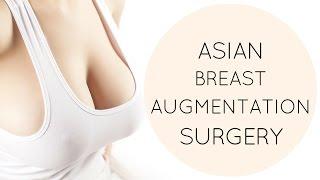 Asian Breast Augmentation