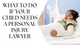 What to do if your child needs a personal injury lawyer in Michigan