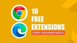 10 Google Chrome Extensions EVERY Designer Needs (Free)