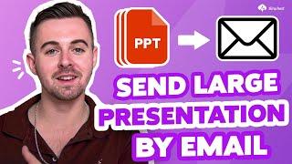 Email Large Presentations Easily | No More 'File Too Big' Errors