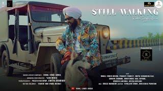 Still Walking | Official Music Video | Rubal Singh Arora | Riya Films World | 2023