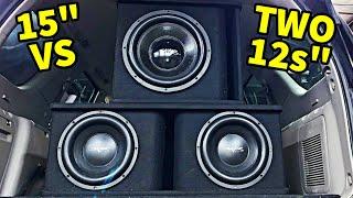 ONE 15 VS TWO 12 SUBWOOFERS | MYTH BUSTED