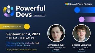 Powerful Devs Conference Economic Opportunity Future of Fusion Teams, Amanda Silver, Charles Lamanna