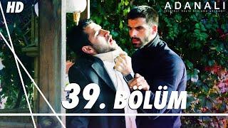 Adanalı 39. Bölüm | HD