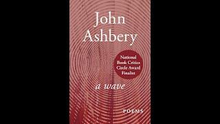 "A Wave" By John Ashbery