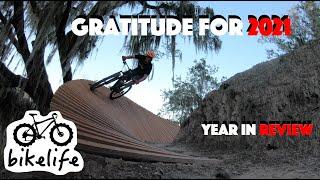 My Year in Review 2021 - So Much to Be Grateful For - Mountain Bikes Bring So Much Joy