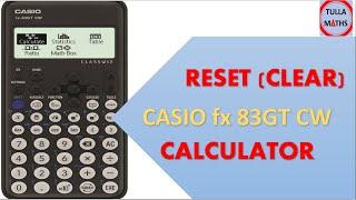 How to reset / clear Casio fx-83GT CW calculator