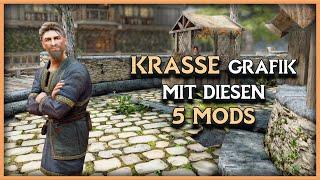 5 Mods für KRASSE Grafik! | SKYRIM MODDING 2021