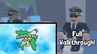 Airplane 3 - Good Ending - Full Walkthrough | Roblox