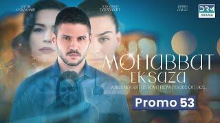 Mohabbat Ek Saza | Promo Episode 53 Tomorrow at 8PM | Turk 1 | UA2O