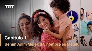 Benim Adım Melek (Mi nombre es Melek) - Capítulo 1