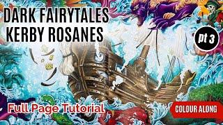 Colour Along | Dark Fairytales by Kerby Rosanes | Sinbad | Part 3 of 3