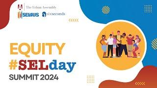 SELDAY Summit 1: Equity