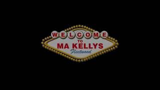 Ma Kellys - Fleetwood