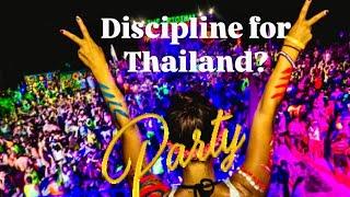 Are You Disciplined Enough to Live in Thailand?