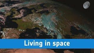 Living in space