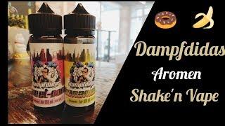 Dampfdidas Aromen  Shake'n Vape  Meine Meinung