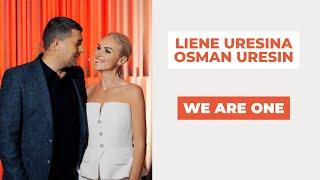 Liene Uresina & Osman Uresin - We are one