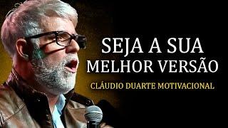 20 MINUTOS MOTIVACIONAIS QUE VÃO TE DEIXAR MAIS FORTE - CLÁUDIO DUARTE (MOTIVACIONAL)