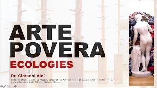 Arte Povera - Ecologies (Giovanni Aloi)