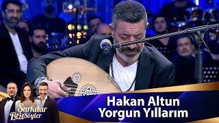 Hakan Altun - Yorgun Yıllarım