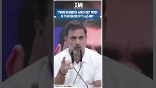 #Shorts | "Prime Minister Narendra Modi is associated with Adani" | Rahul Gandhi | US Bribery Scheme