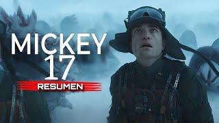 MICKEY 17 (2025) | RESUMEN EN MINUTOS