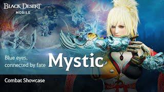 "Mystic" Combat Showcase [Black Desert Mobile]