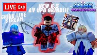 [LIVE] AV 6.5 UPD Spring Portal UPD GRIND!!! | Roblox | Anime Vanguards #live