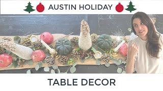 Austin Texas - Holiday Table Decor 