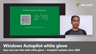 How to use Windows Autopilot: white glove & updates since 1809