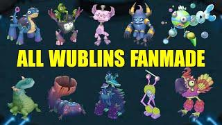 ALL Monsters Wublin Island Fanmade | My Singing Monsters