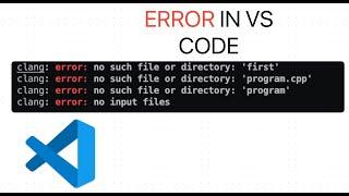 Solution: No such file or directory found error in VS Code || VS Code error solution