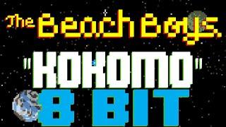 Kokomo [8 Bit Tribute to The Beach Boys & Space Force] - 8 Bit Universe