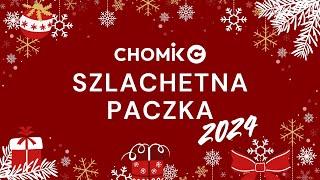 Szlachetna Paczka 2024 w Chomiku